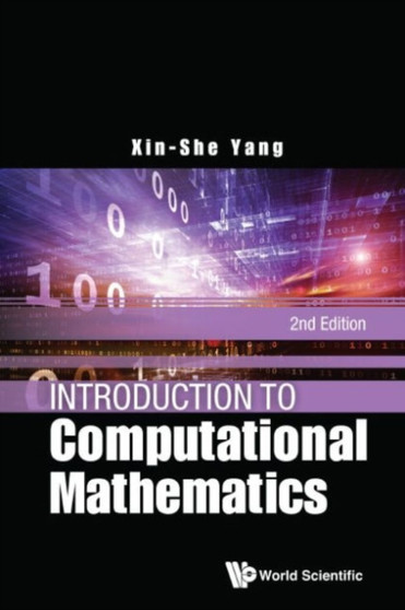 Introduction To Computational Mathematics (2nd Edition) by Xin-she Yang - Paperback