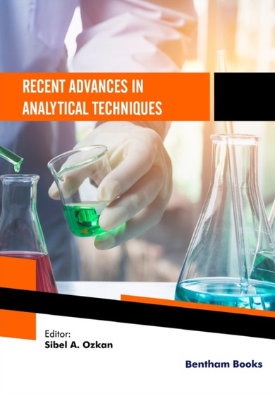 Recent Advances in Analytical Techniques : Volume 6 : 6 by Sibel A Ozkan - Paperback