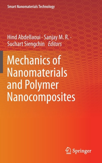 Mechanics of Nanomaterials and Polymer Nanocomposites by Hind Abdellaoui - Hardback