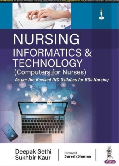 Nursing Informatics & Technology (Computers for Nurses) by Deepak Sethi - Paperback
