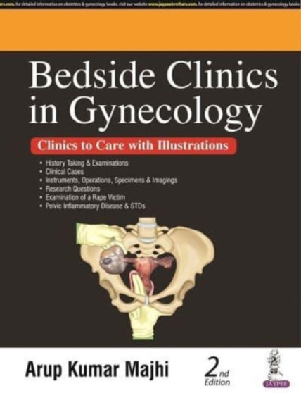Bedside Clinics in Gynecology by Arup Kumar Majhi - Paperback