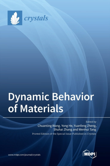 Dynamic Behavior of Materials by Chuanting Wang - Hardback