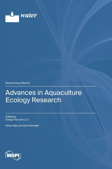 Advances in Aquaculture Ecology Research by Xiangli Tian - Hardback