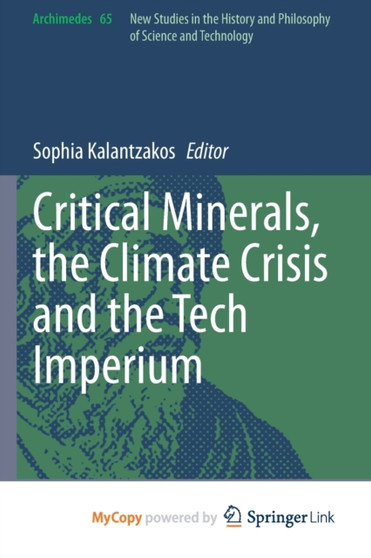 Critical Minerals, the Climate Crisis and the Tech Imperium by Kalantzakos Sophia Kalantzakos - Paperback