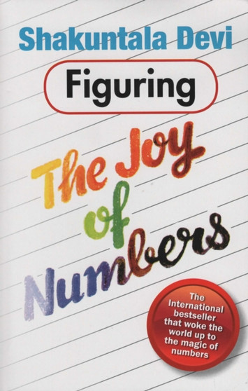 Figuring the Joy of Numbers by Devi Shakuntala - Paperback