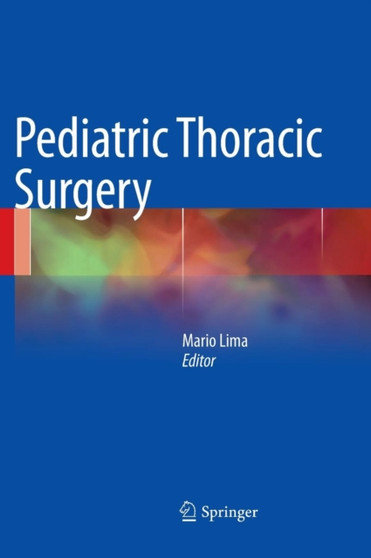 Pediatric Thoracic Surgery by Mario Lima - Hardback