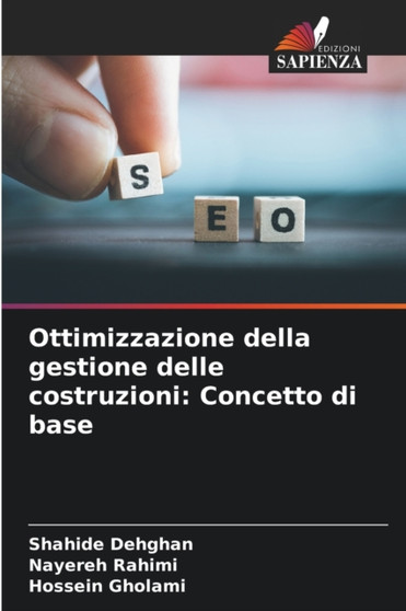 Ottimizzazione della gestione delle costruzioni : Concetto di base by Shahide Dehghan - Paperback