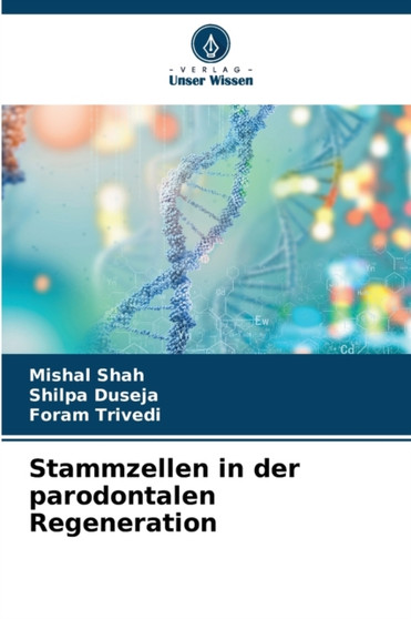 Stammzellen in der parodontalen Regeneration by Mishal Shah - Paperback