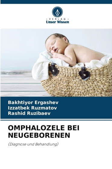 Omphalozele Bei Neugeborenen by Bakhtiyor Ergashev - Paperback
