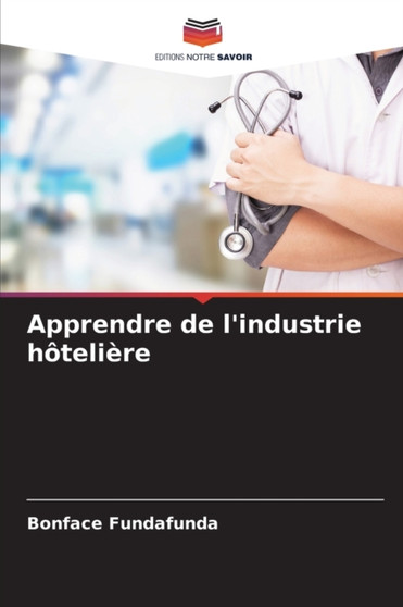 Apprendre de l'industrie hoteliere by Bonface Fundafunda - Paperback