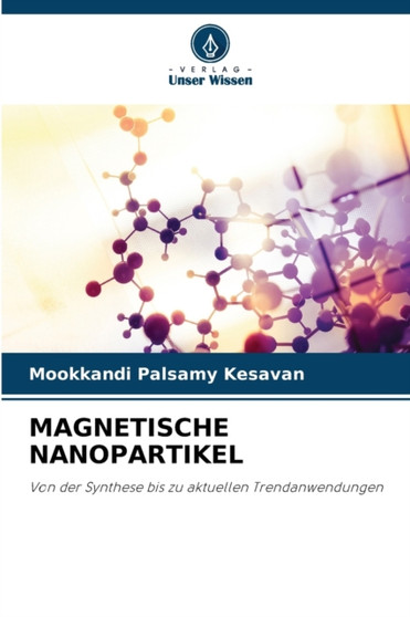 Magnetische Nanopartikel by Mookkandi Palsamy Kesavan - Paperback
