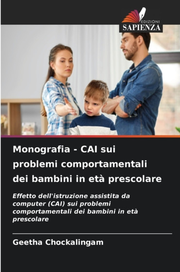 Monografia - CAI sui problemi comportamentali dei bambini in eta prescolare by Geetha Chockalingam - Paperback