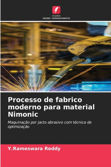 Processo de fabrico moderno para material Nimonic by Y Rameswara Reddy - Paperback