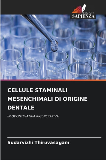 Cellule Staminali Mesenchimali Di Origine Dentale by Sudarvizhi Thiruvasagam - Paperback
