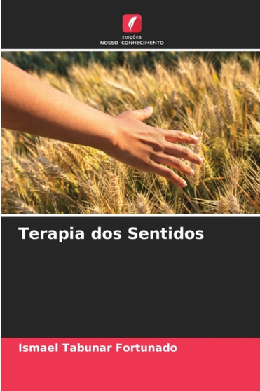 Terapia dos Sentidos by Ismael Tabunar Fortunado - Paperback