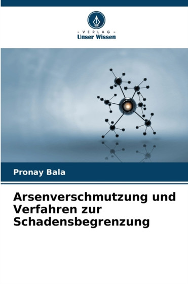 Arsenverschmutzung und Verfahren zur Schadensbegrenzung by Pronay Bala - Paperback