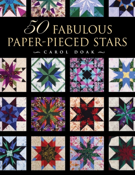 50 Fabulous Paper-Pieced Stars - Print-On-Demand Edition by Carol Doak - Paperback