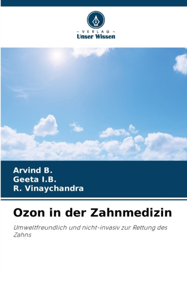 Ozon in der Zahnmedizin by Arvind B - Paperback