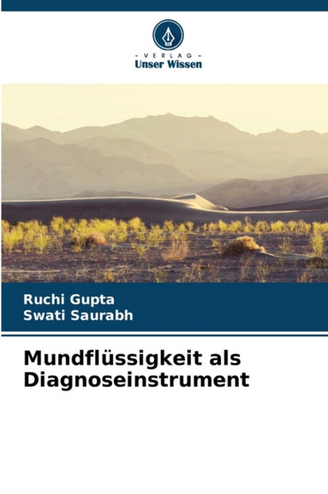 Mundflussigkeit als Diagnoseinstrument by Ruchi Gupta - Paperback