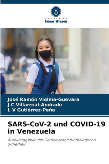 SARS-CoV-2 und COVID-19 in Venezuela by Jose Ramon Vielma-Guevara - Paperback