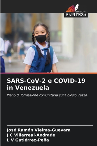 SARS-CoV-2 e COVID-19 in Venezuela by Jose Ramon Vielma-Guevara - Paperback