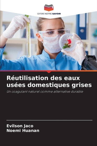 Reutilisation des eaux usees domestiques grises by Evilson Jaco - Paperback