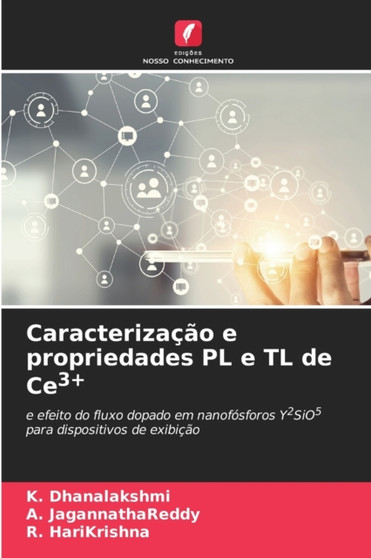 Caracterizacao e propriedades PL e TL de Ce3+ by K Dhanalakshmi - Paperback