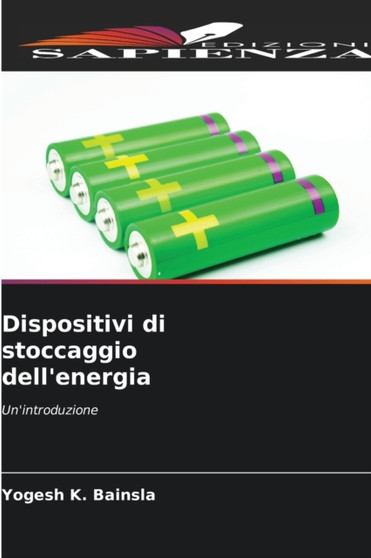 Dispositivi di stoccaggio dell'energia by Yogesh K Bainsla - Paperback