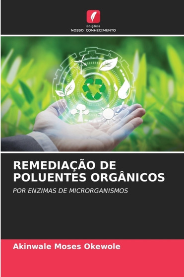 Remediacao de Poluentes Organicos by Akinwale Moses Okewole - Paperback