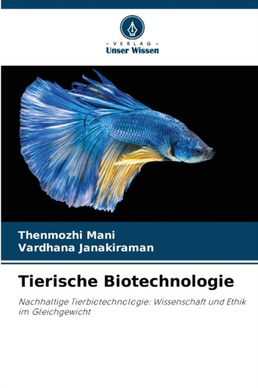 Tierische Biotechnologie by Thenmozhi Mani - Paperback