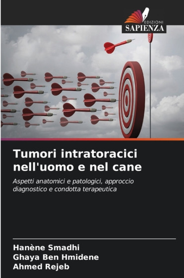 Tumori intratoracici nell'uomo e nel cane by Hanene Smadhi - Paperback