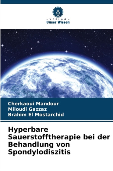 Hyperbare Sauerstofftherapie bei der Behandlung von Spondylodiszitis by Cherkaoui Mandour - Paperback