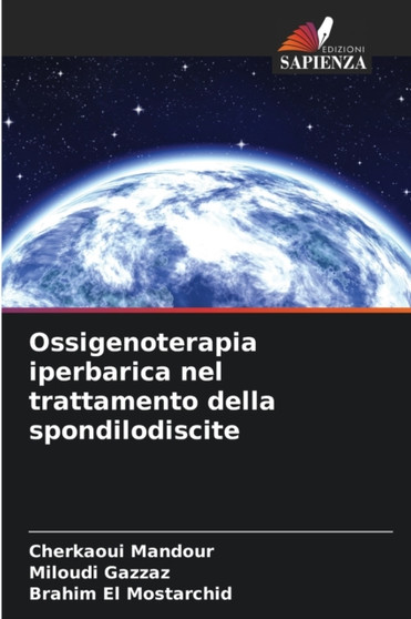 Ossigenoterapia iperbarica nel trattamento della spondilodiscite by Cherkaoui Mandour - Paperback