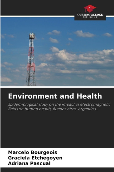 Environment and Health by Marcelo Bourgeois - Paperback