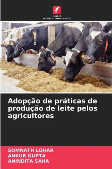 Adopcao de praticas de producao de leite pelos agricultores by Somnath Lohar - Paperback