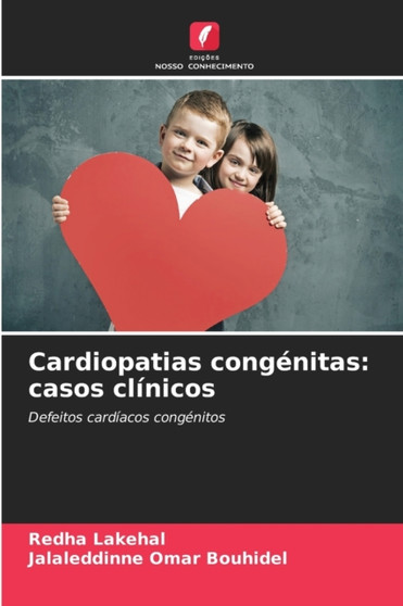 Cardiopatias congenitas : casos clinicos by Redha Lakehal - Paperback