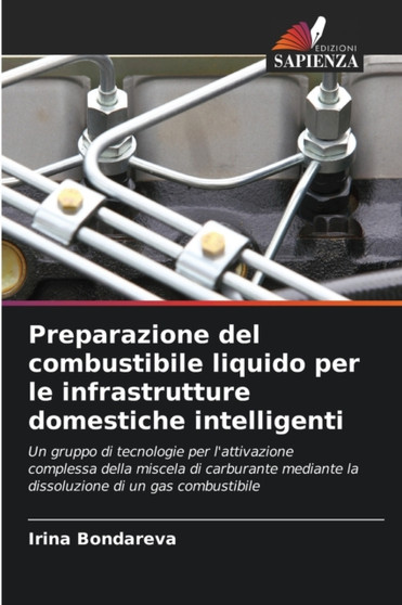 Preparazione del combustibile liquido per le infrastrutture domestiche intelligenti by Irina Bondareva - Paperback