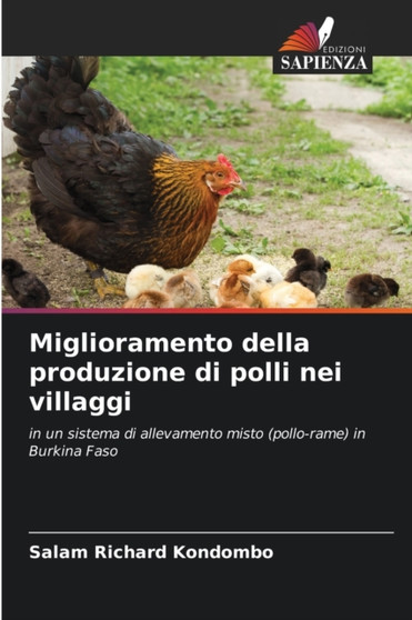 Miglioramento della produzione di polli nei villaggi by Salam Richard Kondombo - Paperback