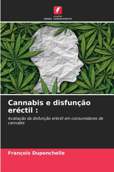 Cannabis e disfuncao erectil by Francois Duponchelle - Paperback