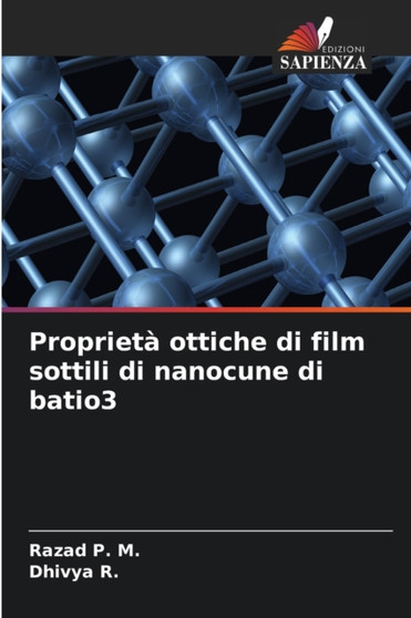Proprieta ottiche di film sottili di nanocune di batio3 by Razad P M - Paperback
