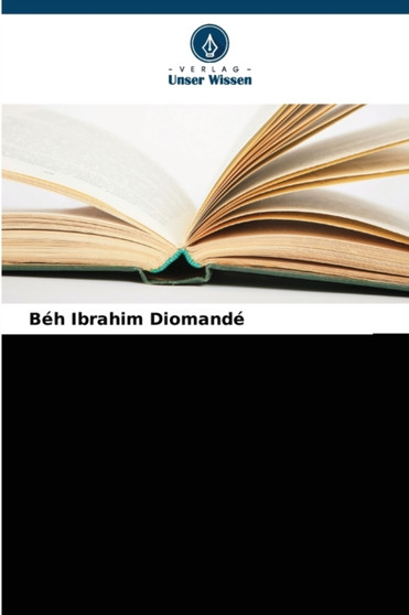 Auswirkungen des Klimawandels im Nordwesten der Elfenbeinkuste by Beh Ibrahim Diomande - Paperback Auswirkungen des Klimawandels im Nordwesten der Elfenbeinkuste by Beh Ibrahim Diomande - Paperback