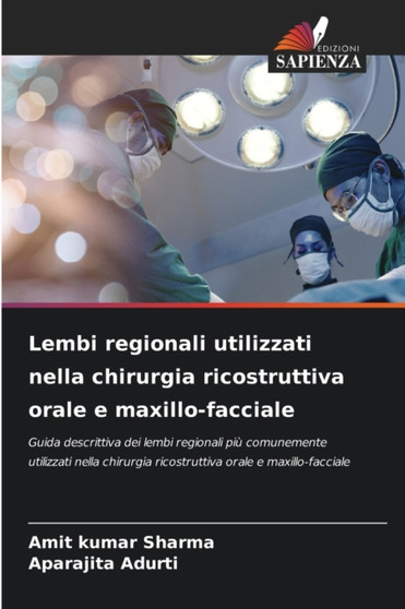 Lembi regionali utilizzati nella chirurgia ricostruttiva orale e maxillo-facciale by Amit Kumar Sharma - Paperback