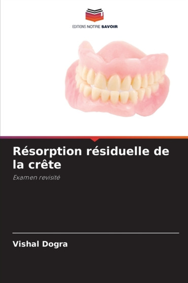 Resorption residuelle de la crete by Vishal Dogra - Paperback