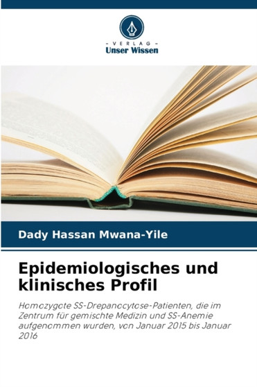 Epidemiologisches und klinisches Profil by Dady Hassan Mwana-Yile - Paperback