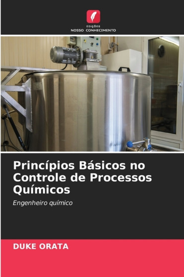 Principios Basicos no Controle de Processos Quimicos by Duke Orata - Paperback