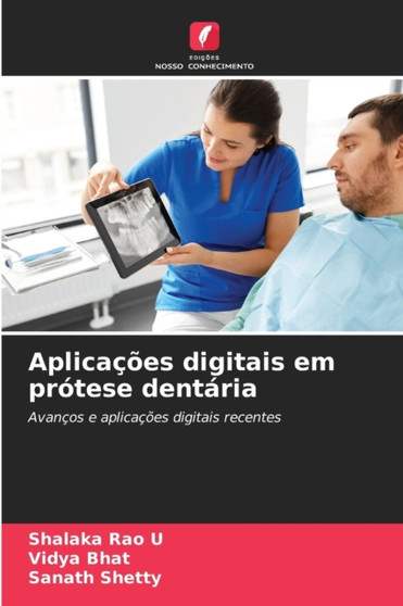 Aplicacoes digitais em protese dentaria by Shalaka Rao U - Paperback