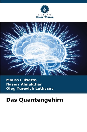 Das Quantengehirn by Mauro Luisetto - Paperback