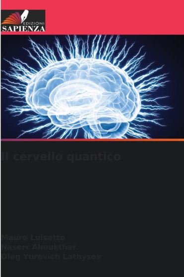 Il cervello quantico by Mauro Luisetto - Paperback