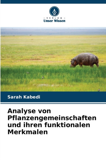 Analyse von Pflanzengemeinschaften und ihren funktionalen Merkmalen by Sarah Kabedi - Paperback