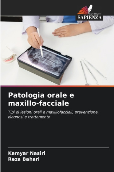 Patologia orale e maxillo-facciale by Kamyar Nasiri - Paperback